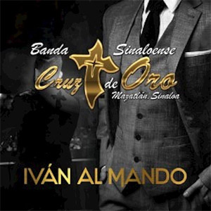 Álbum Ivan al Mando de Banda Cruz de Oro