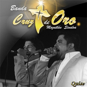 Álbum Quise de Banda Cruz de Oro