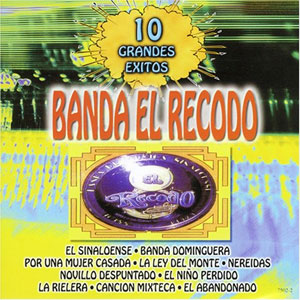 Álbum 10 Grandes Éxitos de Banda El Recodo
