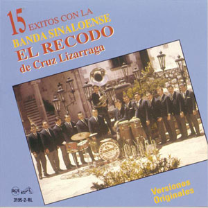 Álbum 15 Éxitos de Banda El Recodo