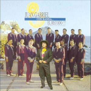 Álbum Canta Música De Juan Gabriel de Banda El Recodo