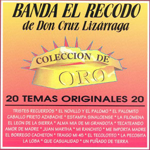 Álbum Colección De Oro 20 Temas Originales de Banda El Recodo