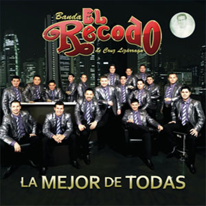Álbum La Mejor De Todas de Banda El Recodo