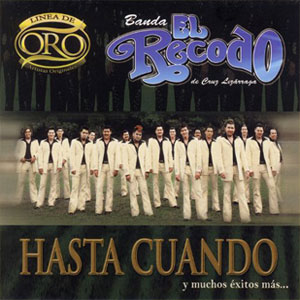 Álbum Línea De Oro de Banda El Recodo
