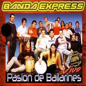 Álbum Pasión de Bailarines de Banda Express