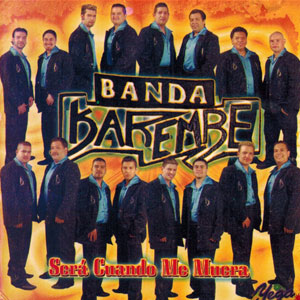 Álbum Será Cuando Me Muera de Banda Karembe