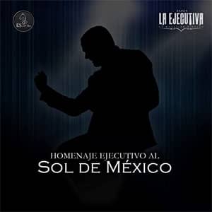 Álbum Homenaje Ejecutivo al Sol de México  de Banda La Ejecutiva