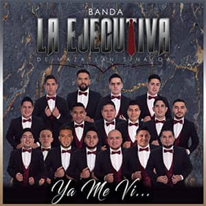 Álbum Ya Me Vi de Banda La Ejecutiva