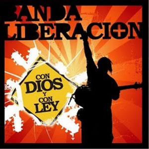 Álbum Con Dios Y Con Ley de Banda Liberación