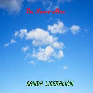Álbum Un Nuevo Aire de Banda Liberación
