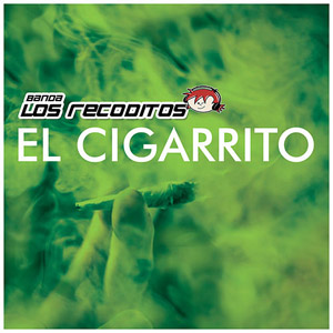 Álbum El Cigarrito de Banda Los Recoditos