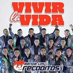 Álbum Vivir La Vida de Banda Los Recoditos