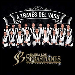 Álbum A Través del Vaso de Banda Los Sebastianes