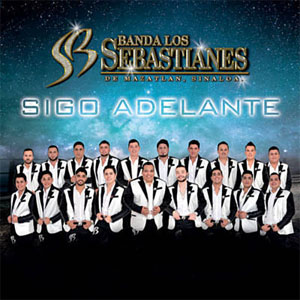 Álbum Sigo Adelante de Banda Los Sebastianes