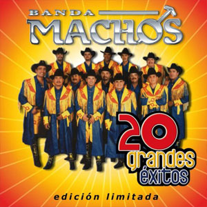 Álbum 20 Grandes Éxitos de Banda Machos
