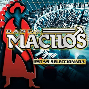 Álbum Estás Seleccionada de Banda Machos