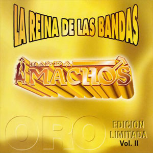 Álbum La Reina De Las Bandas Vol. 2 de Banda Machos
