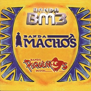 Álbum Tres Grandes Bandas Vol 1 de Banda Machos