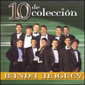 Álbum 10 de Collecion de Banda Maguey