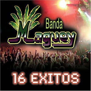 Álbum 16 Éxitos de Banda Maguey