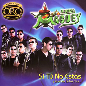 Álbum Línea de Oro de Banda Maguey