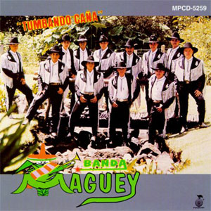 Álbum Tumbando Cana de Banda Maguey