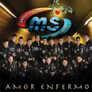 Álbum Amor Enfermo de Banda MS