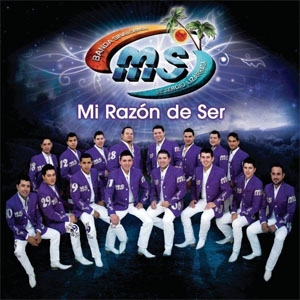 Álbum Mi Razón de Ser de Banda MS