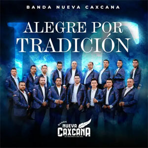 Álbum Alegre por Tradición de Banda Nueva Caxcana