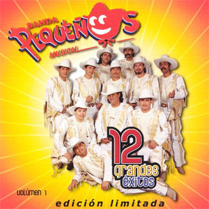 Álbum 12 Grandes Éxitos Volumen 1 de Banda Pequeños Musical