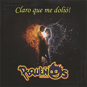 Álbum Claro Que Me Dolió de Banda Pequeños Musical