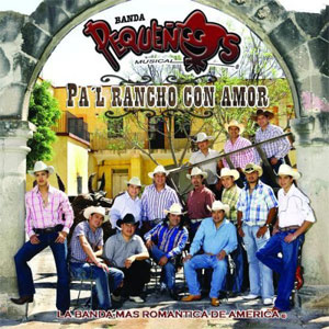 Álbum Pal Rancho Con Amor de Banda Pequeños Musical
