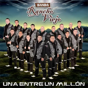 Álbum Una Entre un Millón de Banda Rancho Viejo