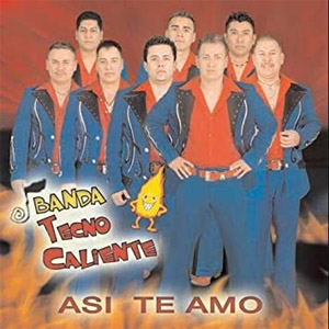 Álbum Así Te Amo de Banda Tecno Caliente