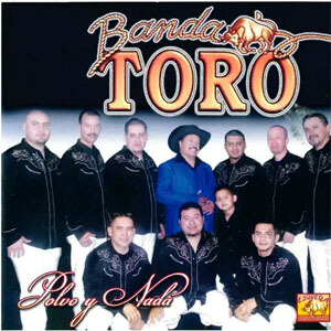 Álbum Polvo y Nada de Banda Toro