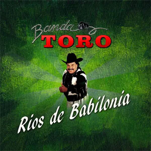 Álbum Rios de Babilonia de Banda Toro