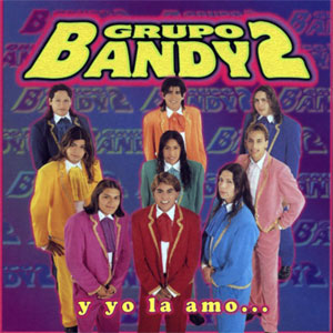 Álbum Y Yo La Amo de Bandy2