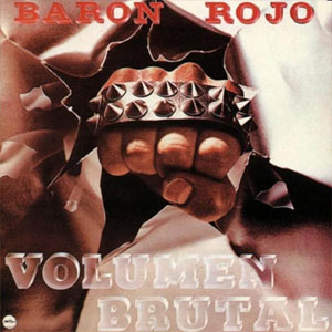 Álbum Volumen Brutal de Baron Rojo