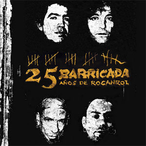 Álbum 25 Anos De Rocanrol de Barricada