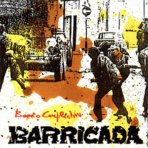 Álbum Barrio Conflictivo de Barricada