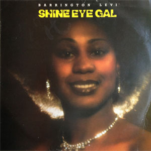 Álbum Shine Eye Gal de Barrington Levy
