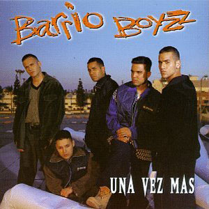 Álbum Una Vez Más de Barrio Boyzz