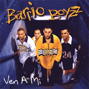 Álbum Ven a Mi de Barrio Boyzz