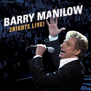 Álbum 2Nights Live! de Barry Manilow