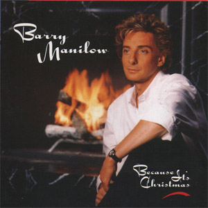 Álbum Because It's Christmas de Barry Manilow