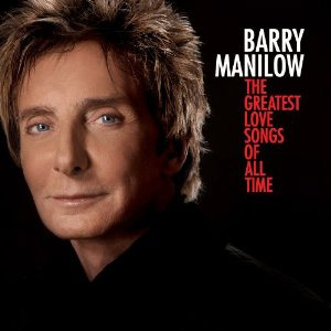 Álbum The Greatest Love Songs of All Time de Barry Manilow
