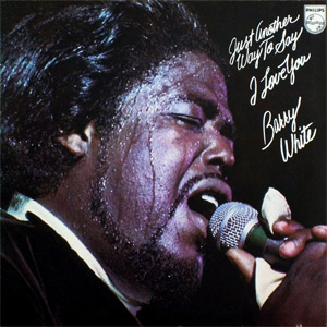 Álbum Just Another Way To Say I Love You de Barry White