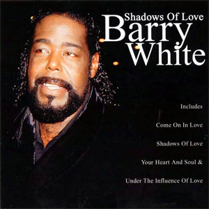 Álbum Shadows Of Love de Barry White