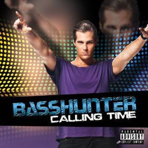 Álbum Calling Time de Basshunter