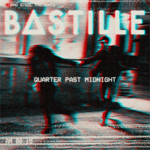 Álbum Quarter Past Midnight de Bastille
